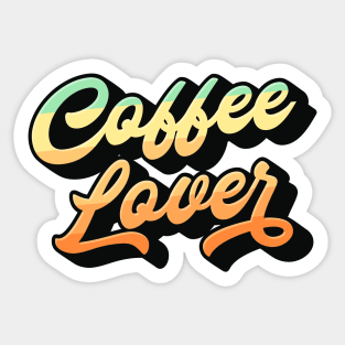 Coffee Lover Lettering (Color Design) Sticker